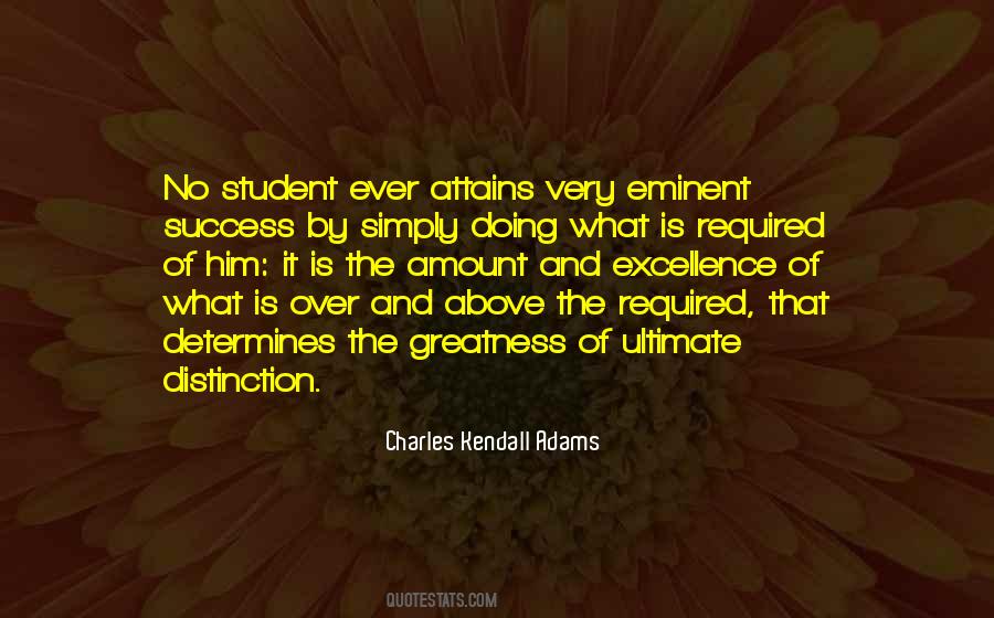 What Is Greatness Quotes #1301199