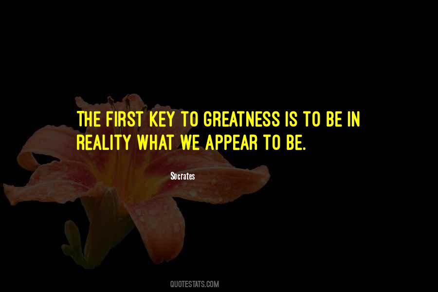 What Is Greatness Quotes #708501