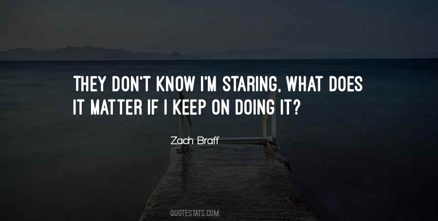 Keep Staring Quotes #1806127