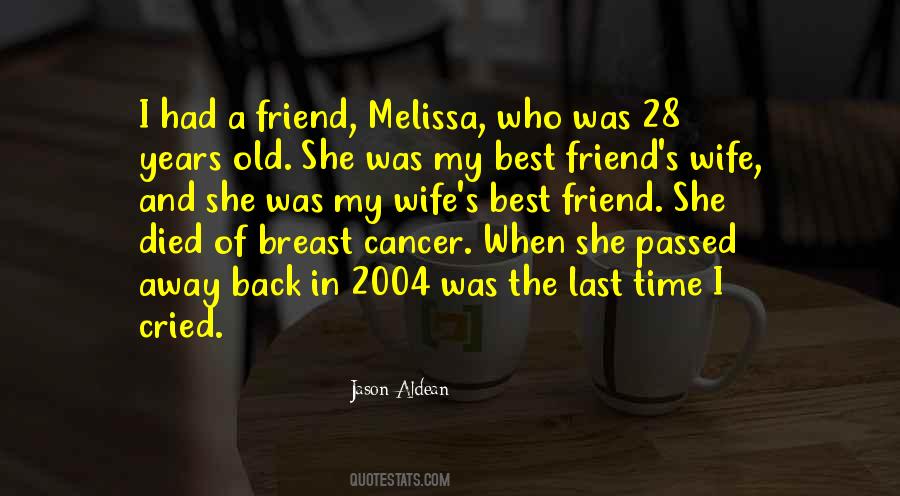 Best Friend Cancer Quotes #525547