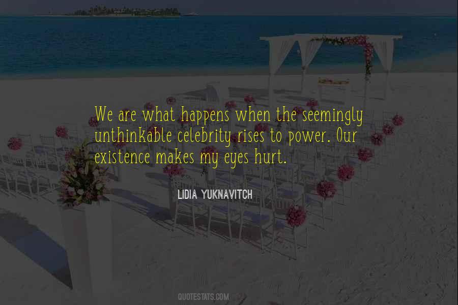 My Eyes Hurt Quotes #1657029