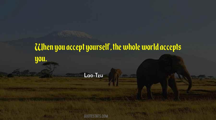 When You Accept Yourself Quotes #1012372