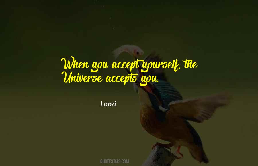 When You Accept Yourself Quotes #308256