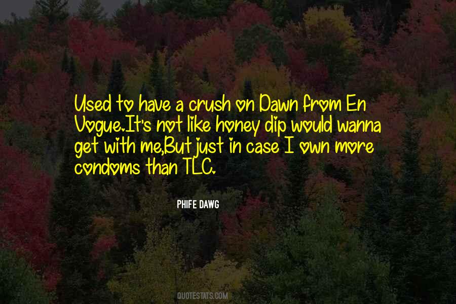 More Honey Quotes #271876