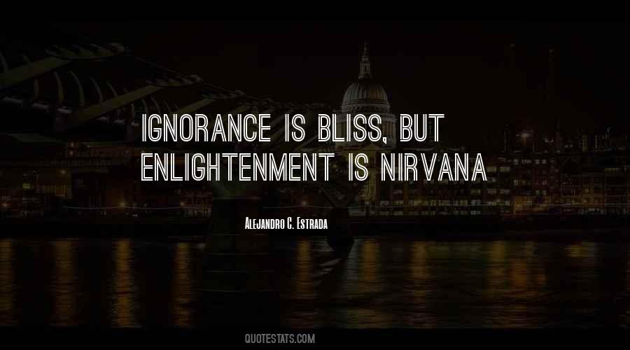 Is Bliss Quotes #942902