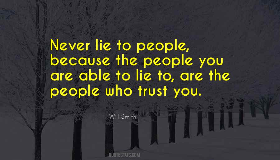 Never Trust People Quotes #1792708