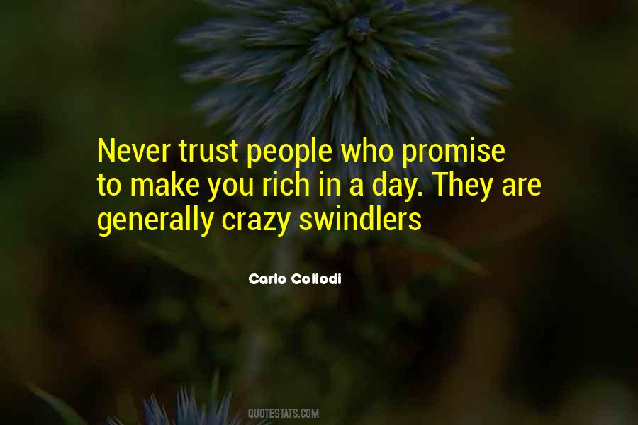 Never Trust People Quotes #533882