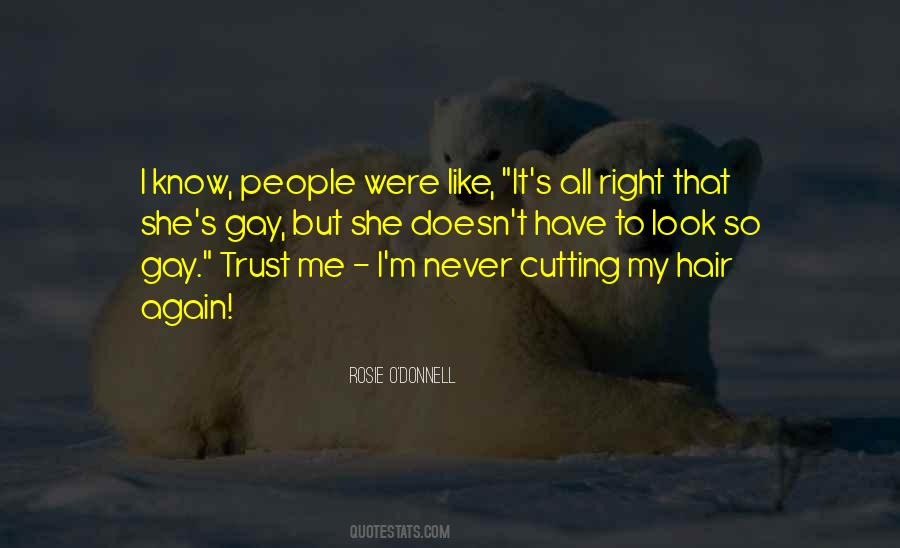 Never Trust People Quotes #708990