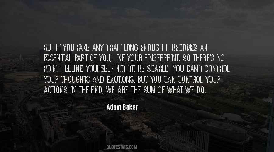 Quotes About You Are Scared #182238