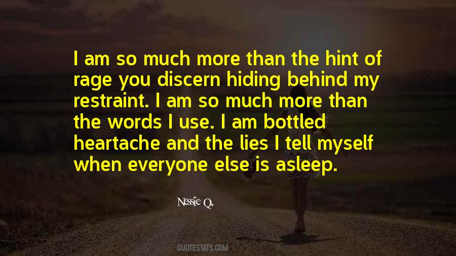 Quotes About Hiding Behind Words #1031166