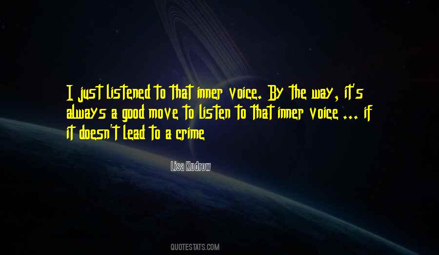 Listen To The Voice Within Quotes #593211