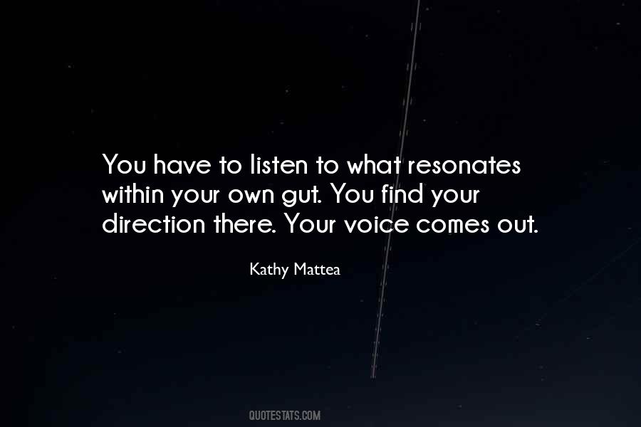 Listen To The Voice Within Quotes #610572
