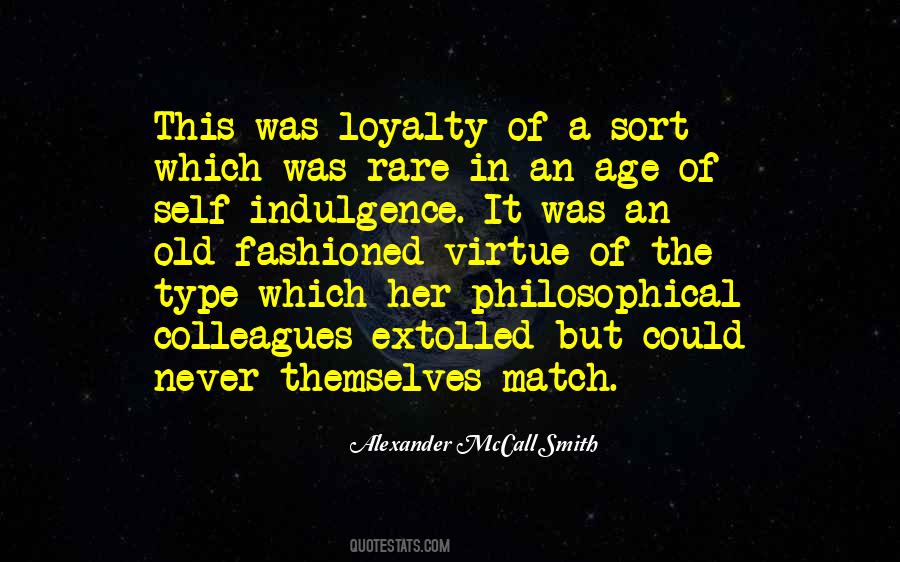 Self Loyalty Quotes #1141452