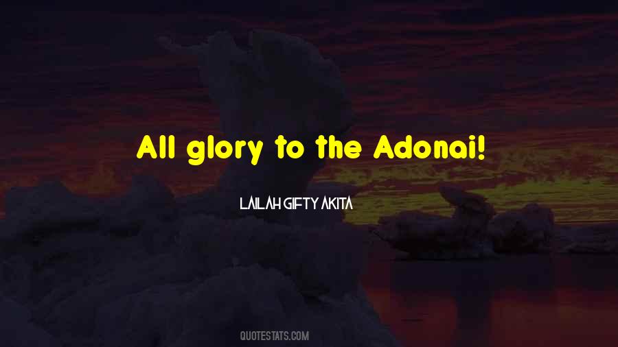 Glory To Glory Quotes #386207