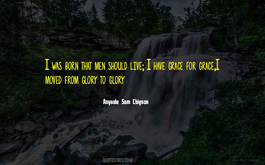 Glory To Glory Quotes #955383