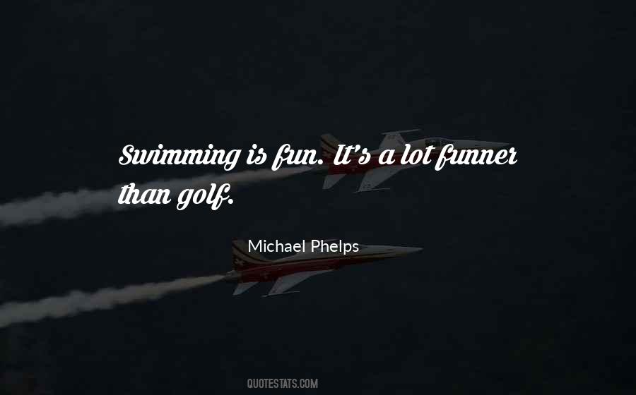 Swimming Fun Quotes #350316