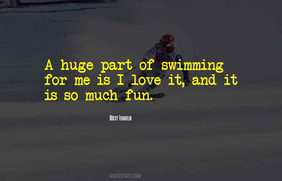 Swimming Fun Quotes #350715