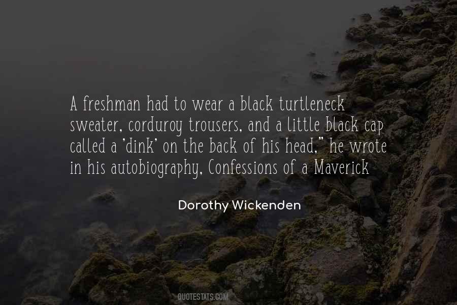I Wear All Black Quotes #163000