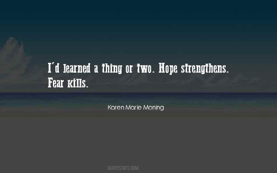 Hope That Kills You Quotes #1107640