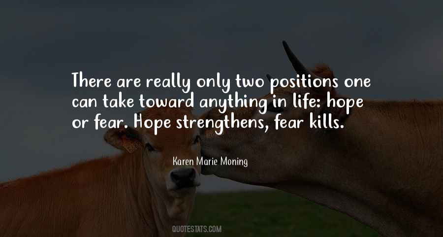 Hope That Kills You Quotes #1397176