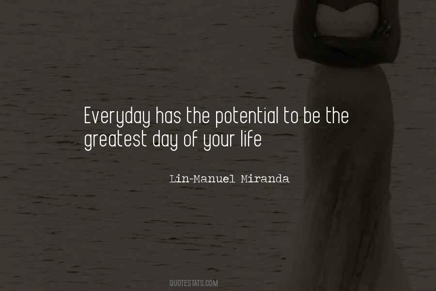 Greatest Day Of My Life Quotes #1028020
