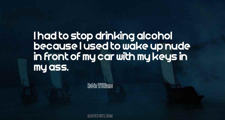 How To Stop Drinking Alcohol Quotes #1710903