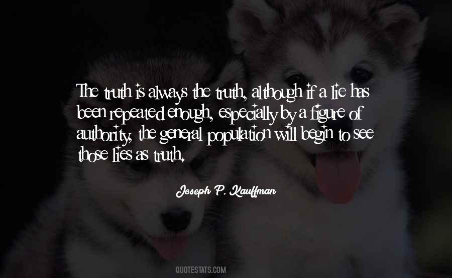 Authority As The Truth Quotes #1874140
