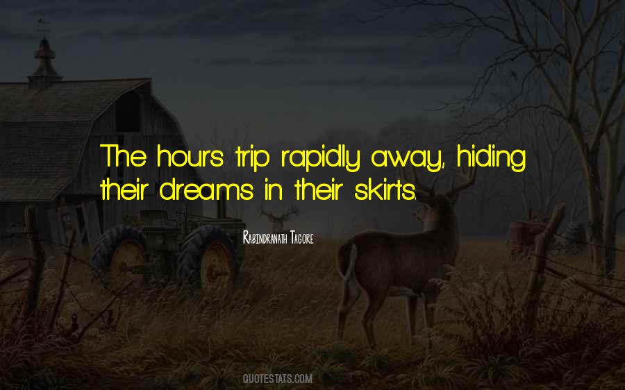 Quotes About Hiding Away #1327773