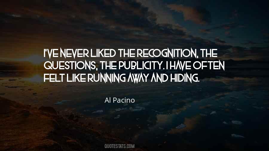 Quotes About Hiding Away #779964