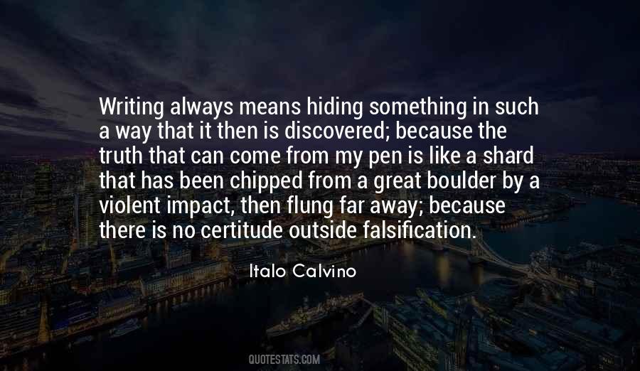 Quotes About Hiding Away #992148