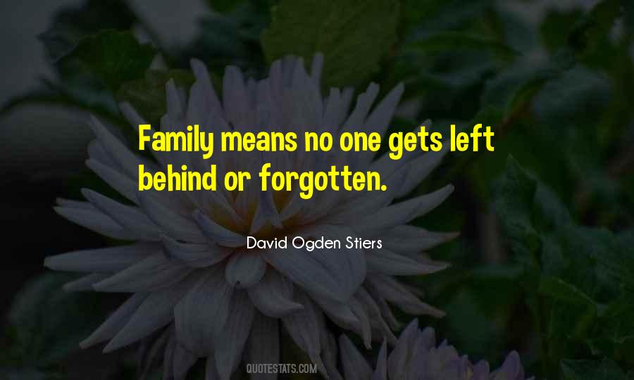 Family Means No One Gets Left Behind Quotes #974458