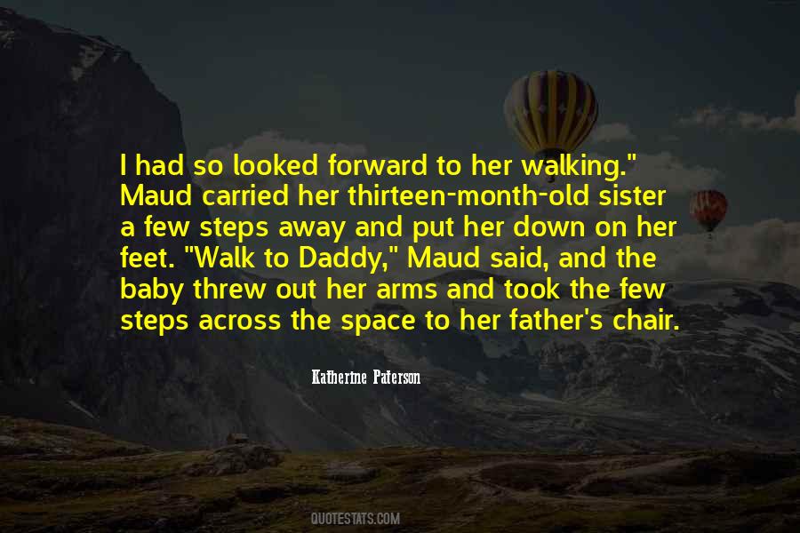 Walk To Quotes #1340350