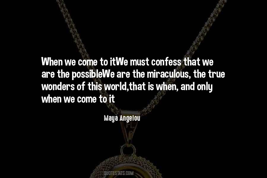 Quotes About The Wonders Of The World #295859