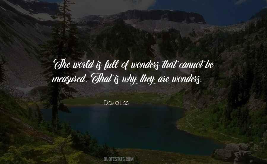 Quotes About The Wonders Of The World #3359