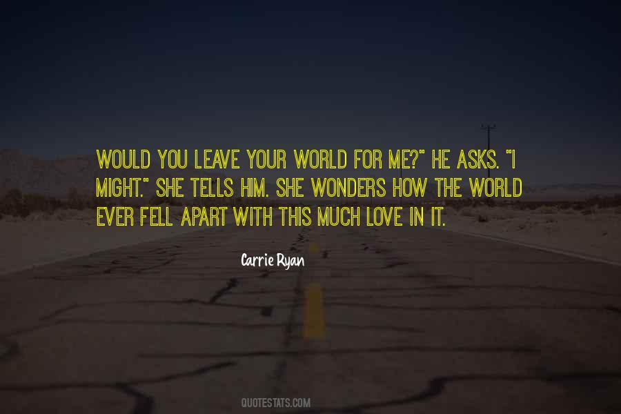 Quotes About The Wonders Of The World #966582