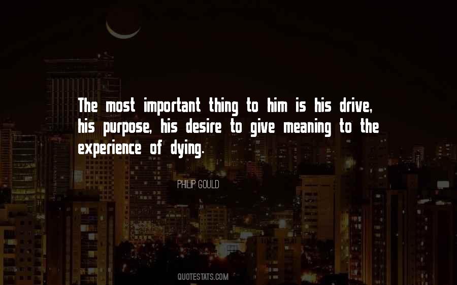 Purpose Meaning Quotes #654142