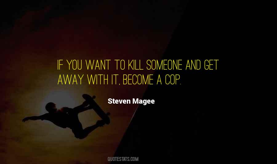 Police Cop Quotes #1412667