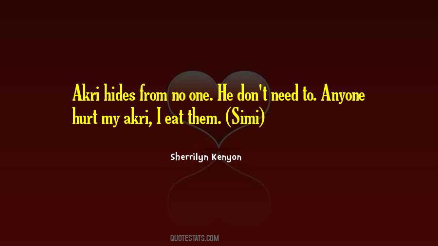 Quotes About Hides #1016418