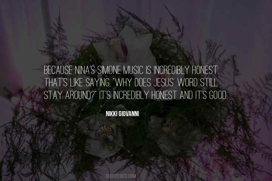 Stay Honest Quotes #1670311