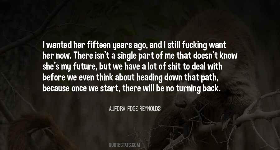 I Have No Future Quotes #1023040