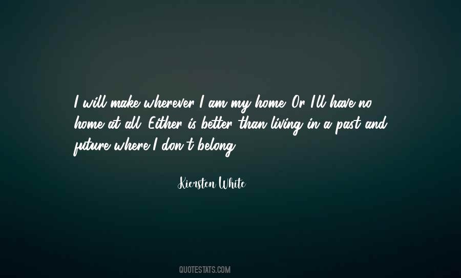 I Have No Future Quotes #11558
