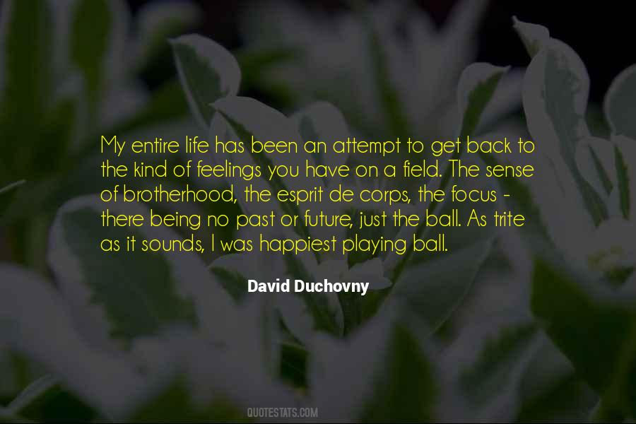 I Have No Future Quotes #1581551