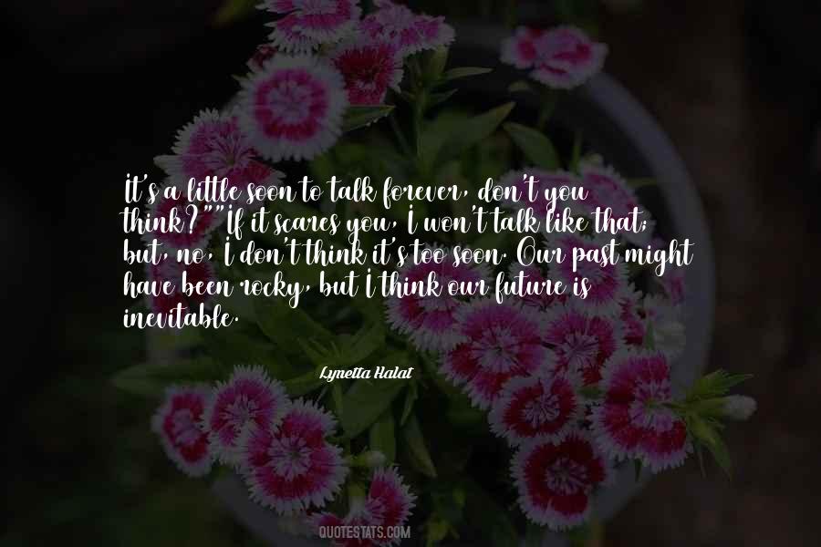 I Have No Future Quotes #258352