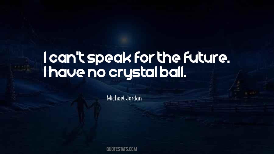 I Have No Future Quotes #582300