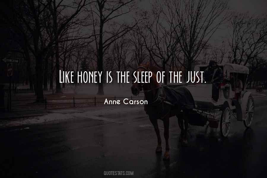 Is Like Honey Quotes #386626