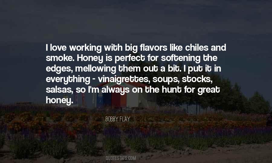 Is Like Honey Quotes #610906