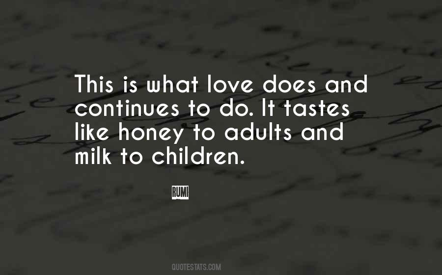 Is Like Honey Quotes #617666
