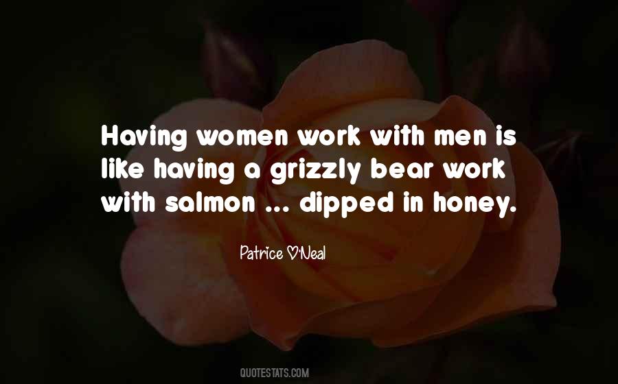 Is Like Honey Quotes #733660