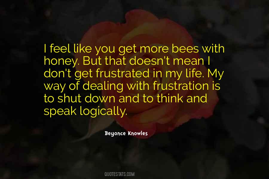 Is Like Honey Quotes #754335