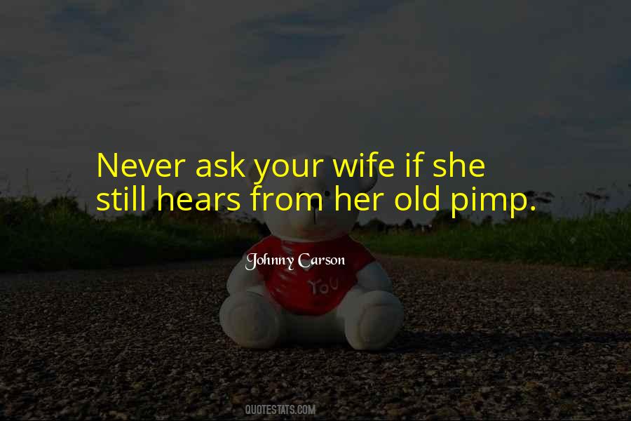 Old Pimp Quotes #342843